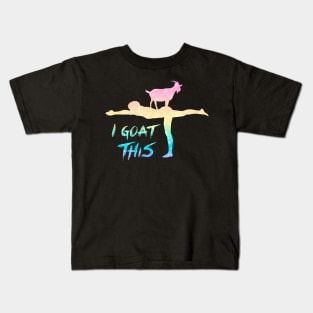 I Goat This Yoga Pose Meditation Balance Goats Kids T-Shirt